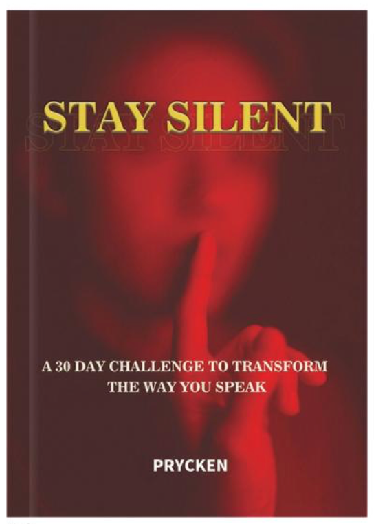 Stay Silent 30-Day Challenge Book